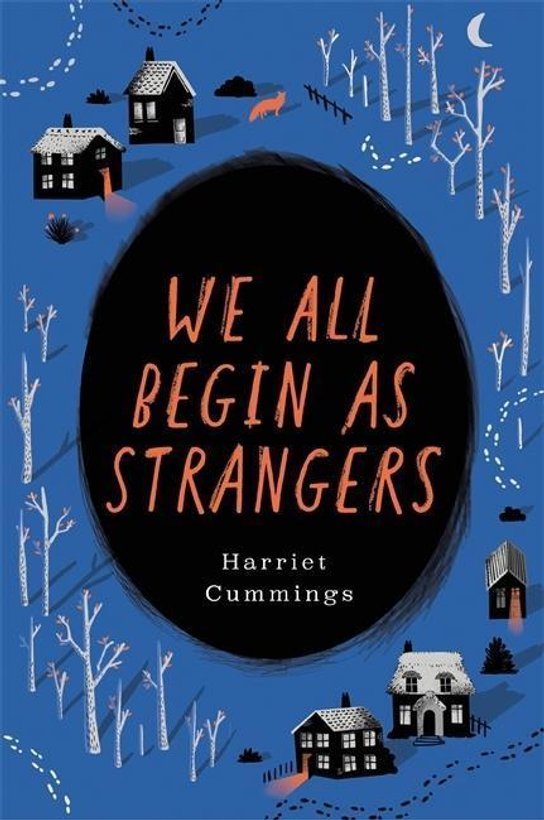 We All Begin as Strangers