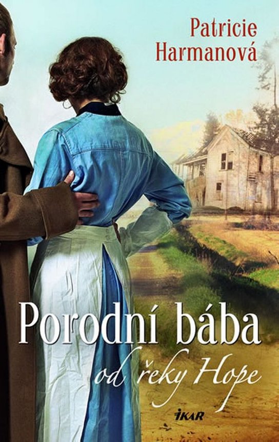 Porodní bába od řeky Hope