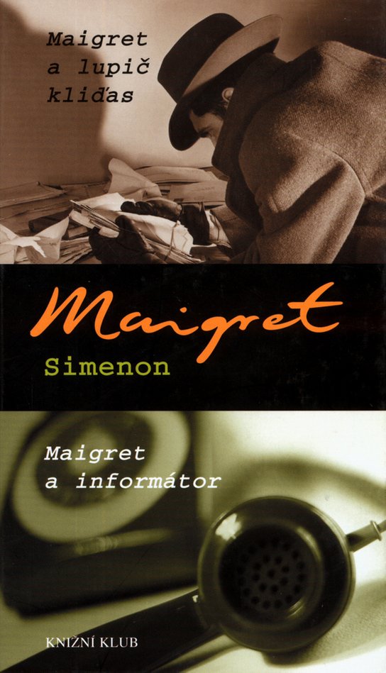 Maigret a lupič kliďas Maigret a informátor