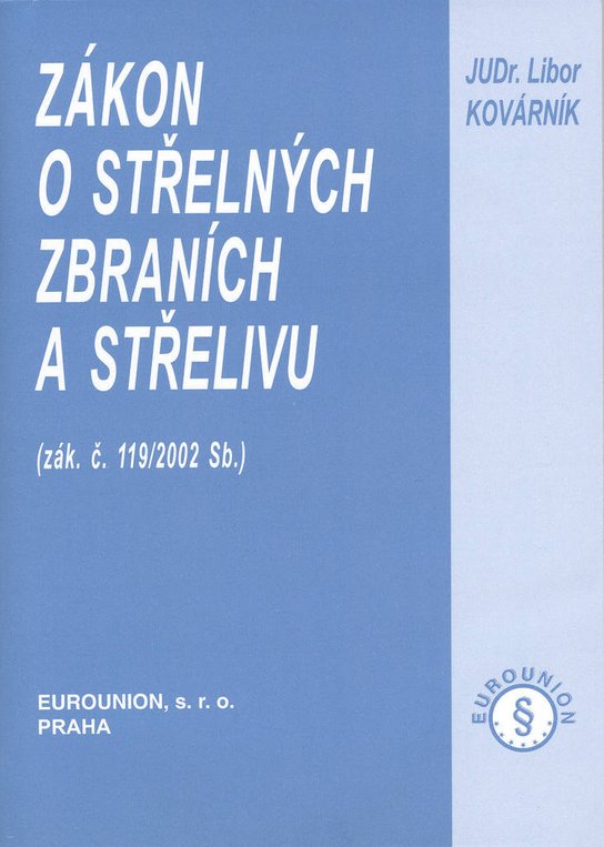 Zákon o střelných zbraních a střelivu