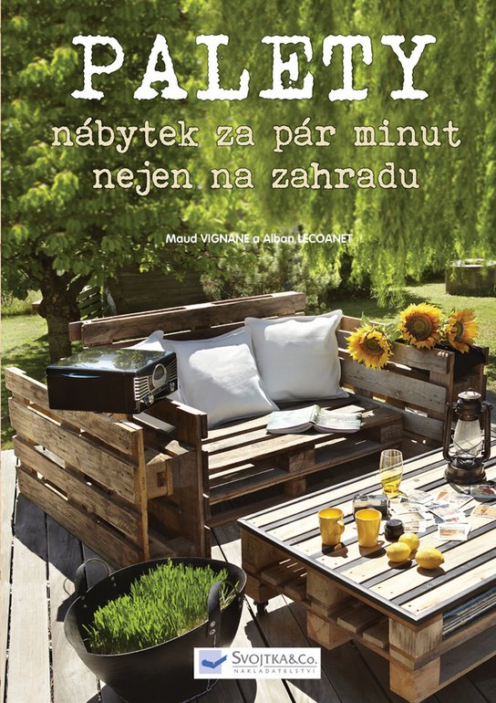 Palety nábytek za pár minut nejen na zahradu