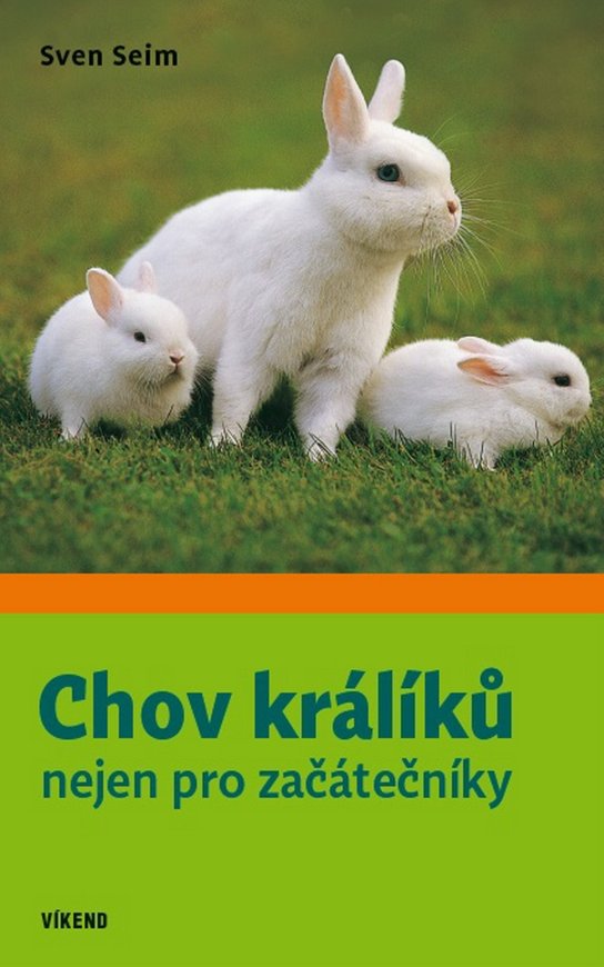Chov králíků nejen pro začátečníky