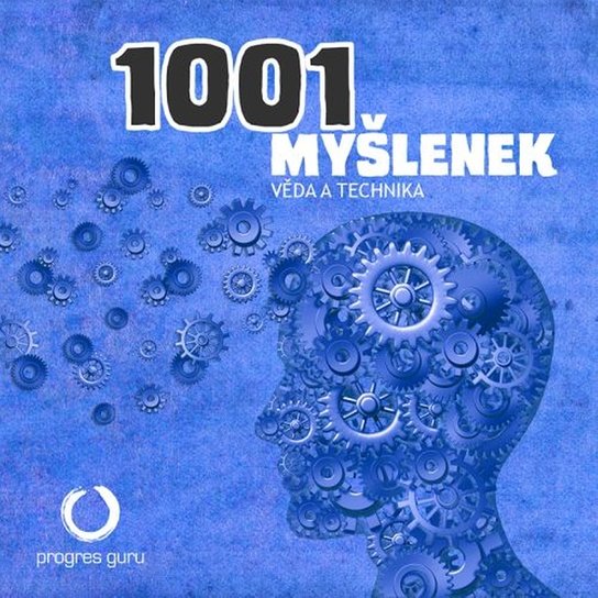 1001 myšlenek: část Věda a Technika