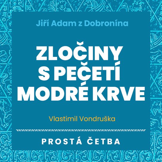 Zločiny s pečetí modré krve