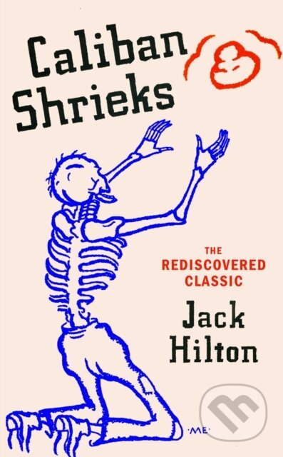 Caliban Shrieks - Jack Hilton