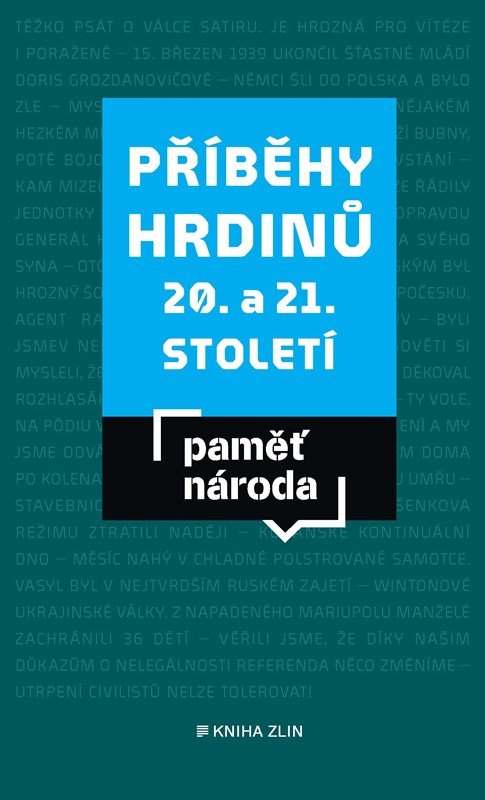 Příběhy hrdinů 20. a 21. století | PAMĚŤ NÁRODA