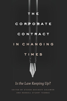 The Corporate Contract in Changing Times: Is the Law Keeping Up? (Davidoff Solomon Steven)(Pevná vazba)