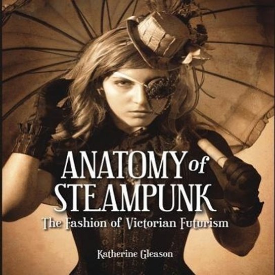 Anatomy of Steampunk