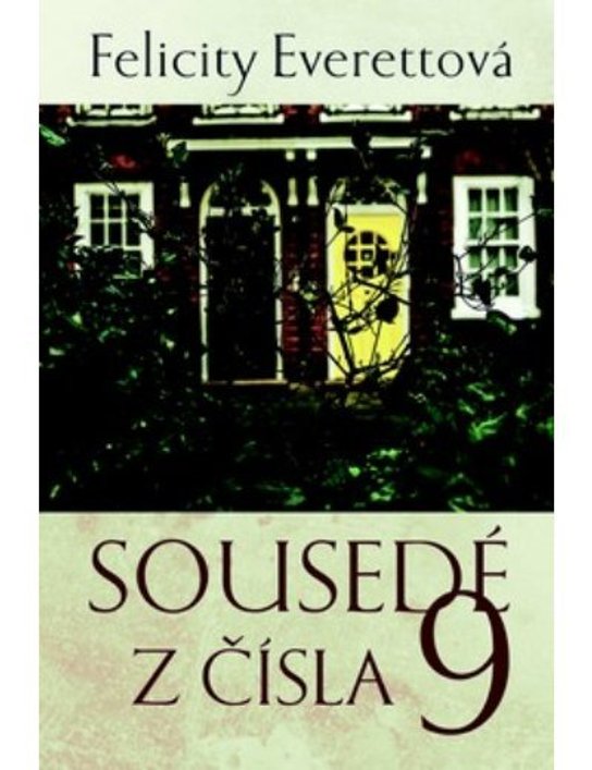 Sousedé z čísla 9