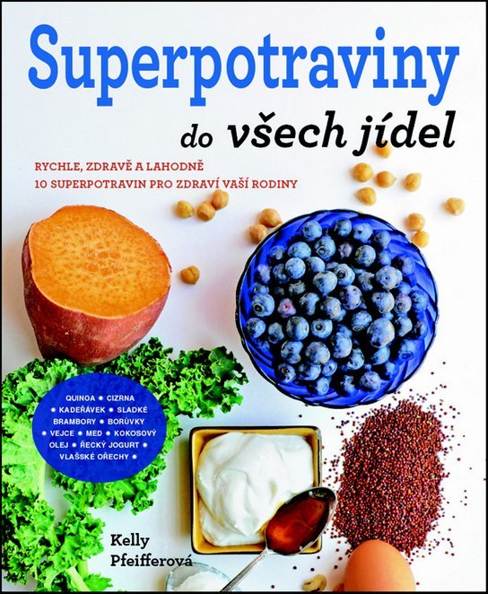 Superpotraviny do všech jídel