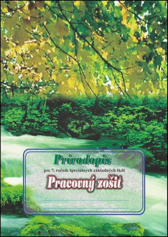 Prírodopis Pracovný zošit pre 7. ročník špeciálnych základných škôl