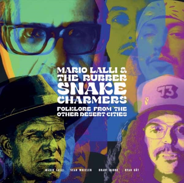 Folklore from other desert cities (Mario Lalli & the Rubber Snake Charmers) (Vinyl / 12