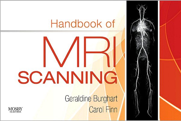 Handbook of MRI Scanning (Burghart Geraldine)(Paperback)