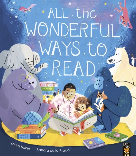 All the Wonderful Ways to Read (Baker Laura)(Paperback / softback)
