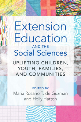 Extension Education and the Social Sciences: Uplifting Children, Youth, Families, and Communities (de Guzman Maria Rosario T.)(Paperback)