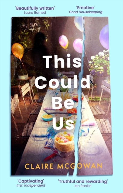 This Could Be Us - An extraordinarily moving story from a bestselling author (McGowan Claire)(Paperback / softback)