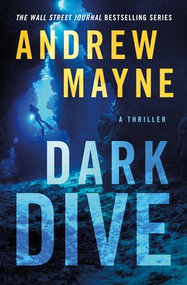 Dark Dive: A Thriller (Mayne Andrew)(Paperback)