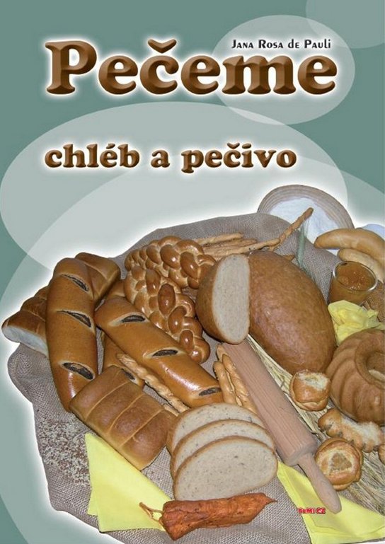 Pečeme chleba a pečivo