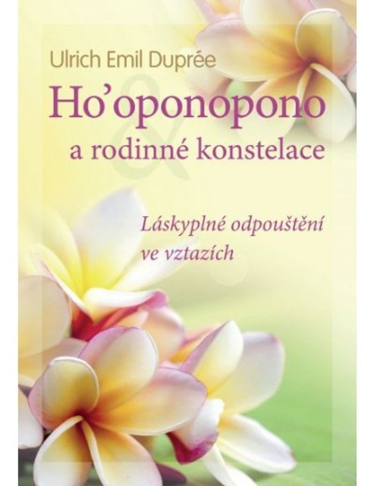 Ho’oponopono a rodinné konstelace