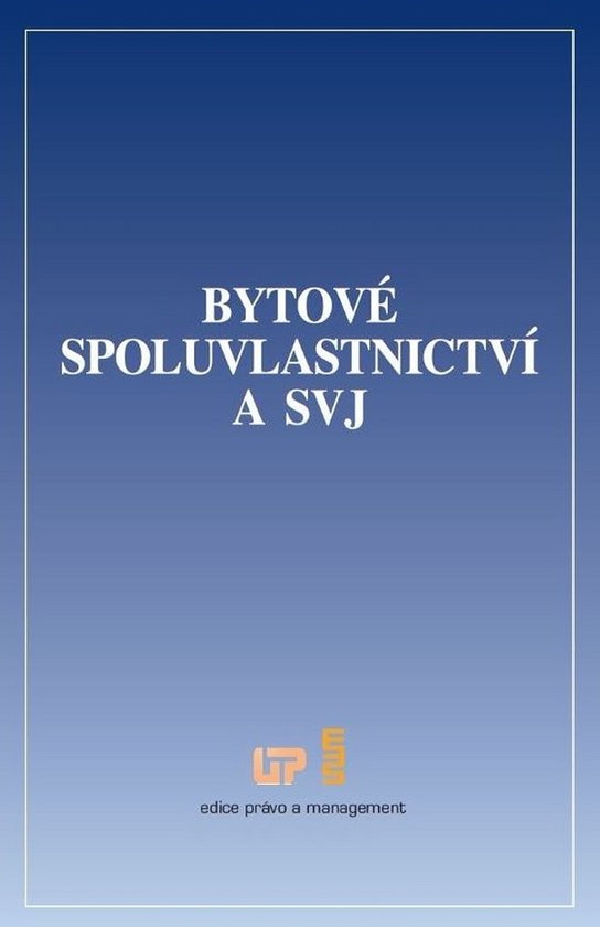 Bytové spoluvlastnictví a SVJ