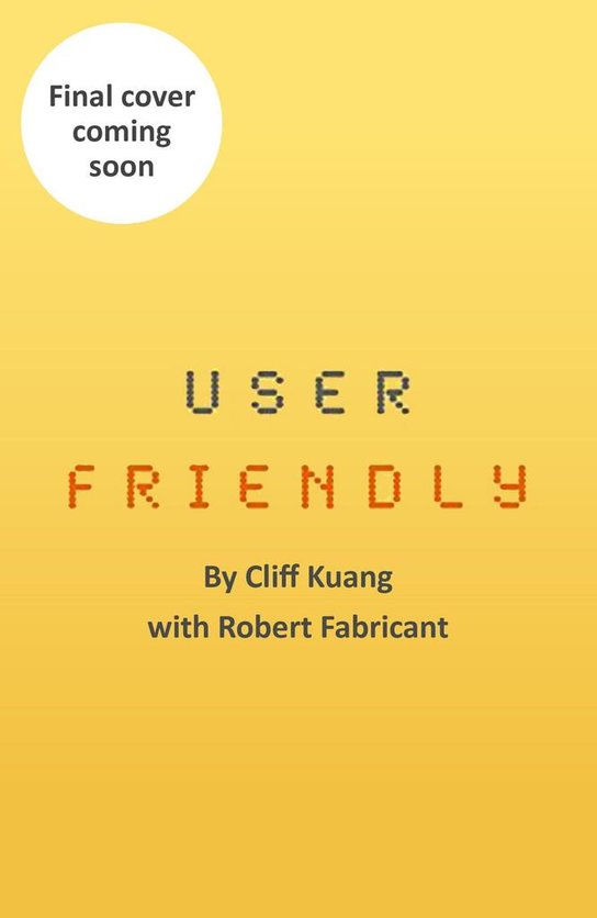 User Friendly