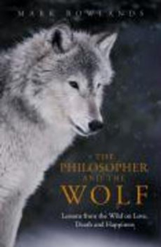 The Philosopher and the Wolf