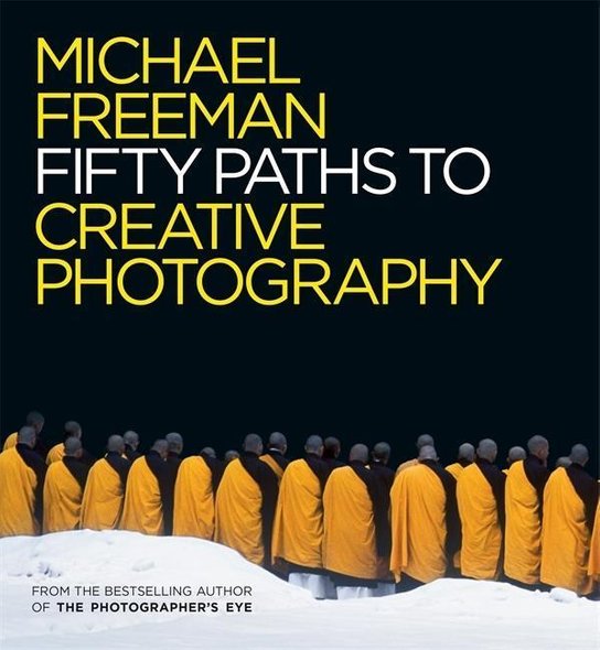 50 Paths to Creative Photography