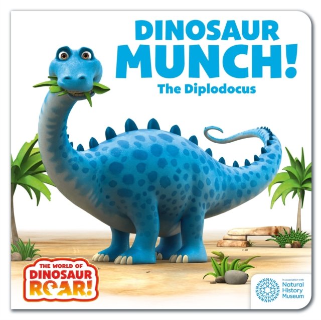 World of Dinosaur Roar!: Dinosaur Munch! The Diplodocus (Curtis Peter)(Board book)
