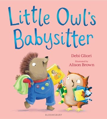 Little Owl's Babysitter (Gliori Debi)(Paperback / softback)