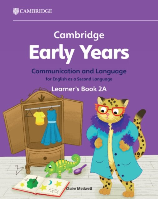 Cambridge Early Years Communication and Language for English as a Second Language Learner's Book 2A - Early Years International (Medwell Claire)(Paperback / softback)