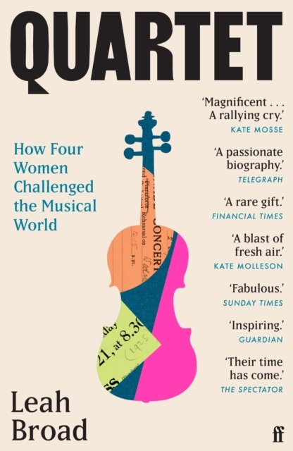 Quartet: How Four Women Challenged the Musical World (Broad Leah)(Paperback)