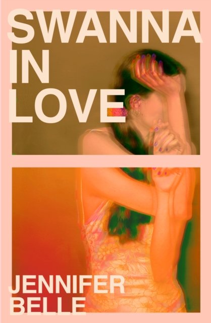 Swanna in Love (Belle Jennifer)(Paperback / softback)