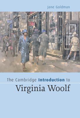 The Cambridge Introduction to Virginia Woolf (Goldman Jane)(Pevná vazba)