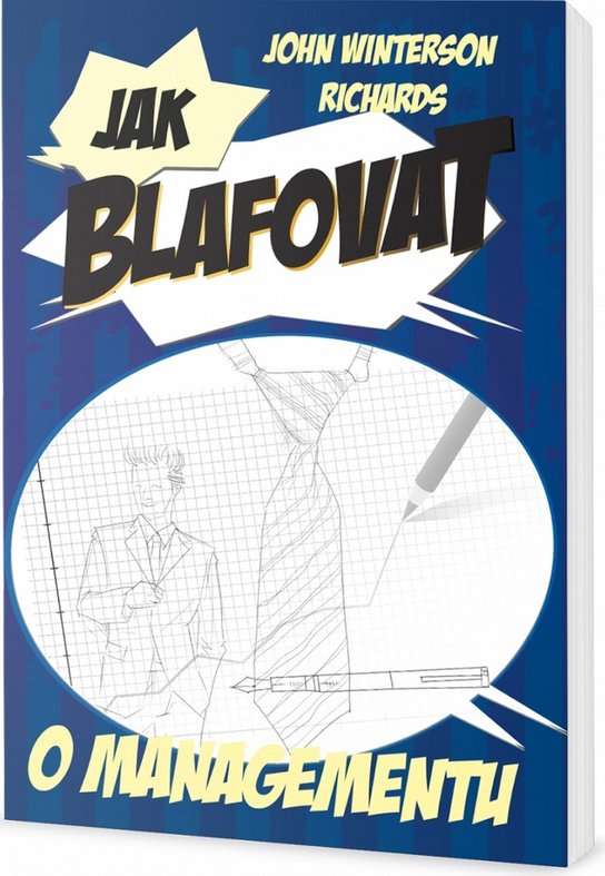 Jak blafovat o managementu