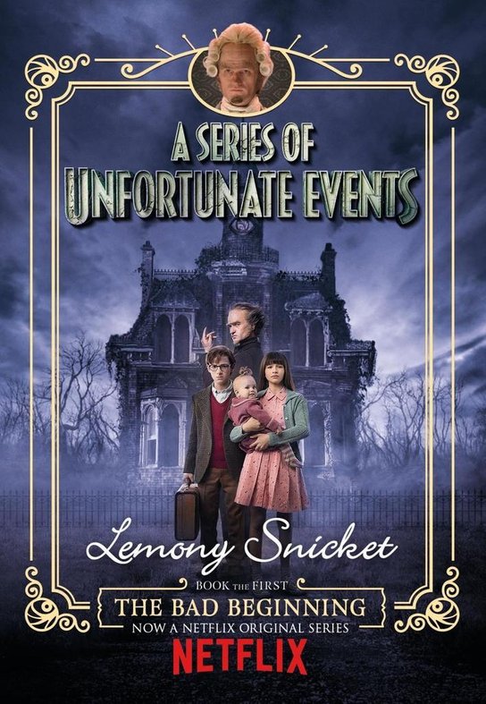 The Bad Beginning. Netflix Tie-In