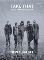 Never Forget: The Ultimate Collection(Paperback / softback)
