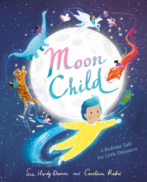 Moon Child (Hardy-Dawson Sue)(Paperback / softback)