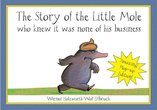 The Story of the Little Mole. Pop-Up Book