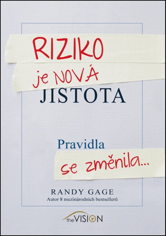 Riziko je nová jistota