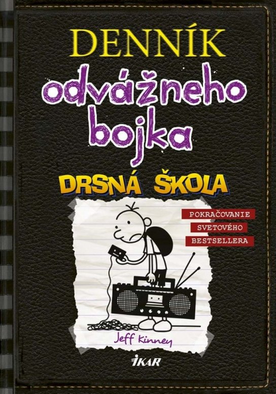 Denník odvážneho bojka Drsná škola