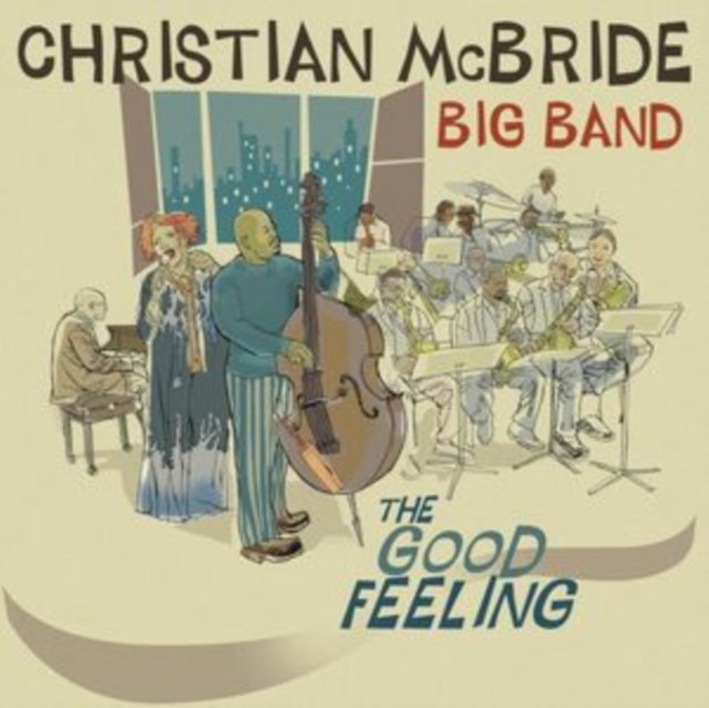 The Good Feeling (Christian McBride Big Band) (Vinyl / 12