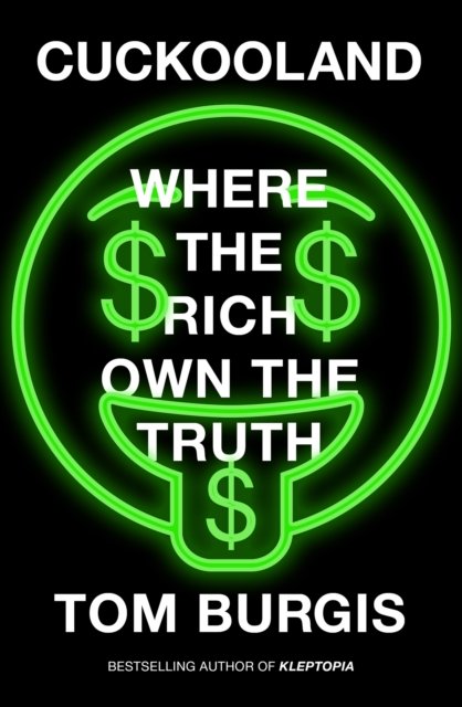 Cuckooland - Where the Rich Own the Truth (Burgis Tom)(Paperback)