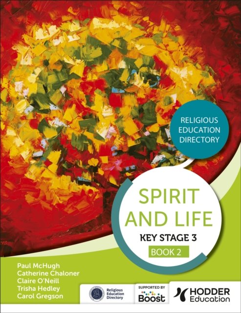 Spirit and Life: Religious Education Directory for Catholic Schools Key Stage 3 Book 2 (McHugh Paul)(Paperback / softback)