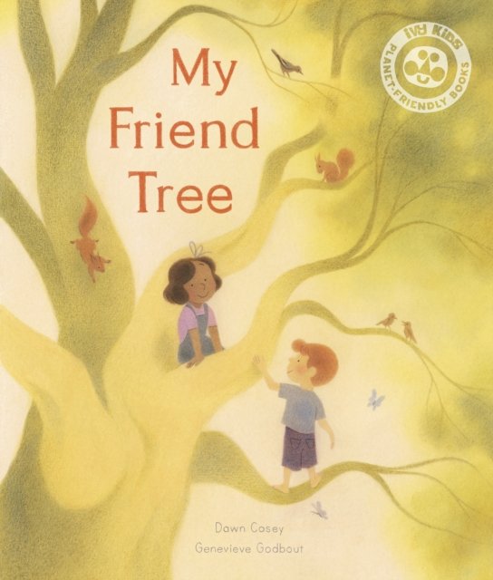 My Friend Tree (Casey Dawn)(Paperback / softback)