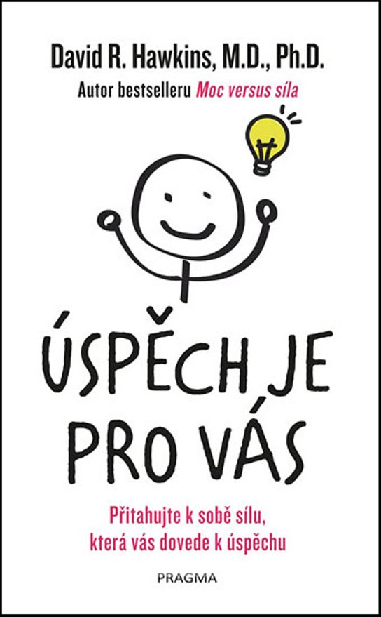 Úspěch je pro vás