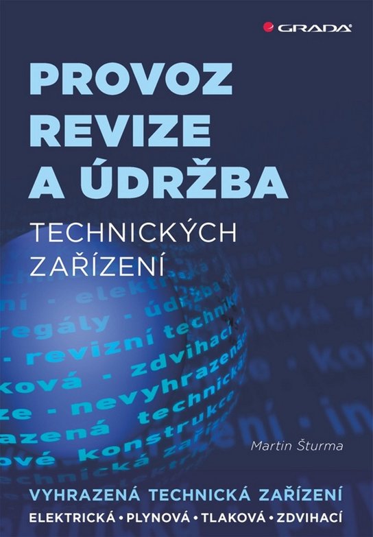 Provoz revize a údržba technických zařízení