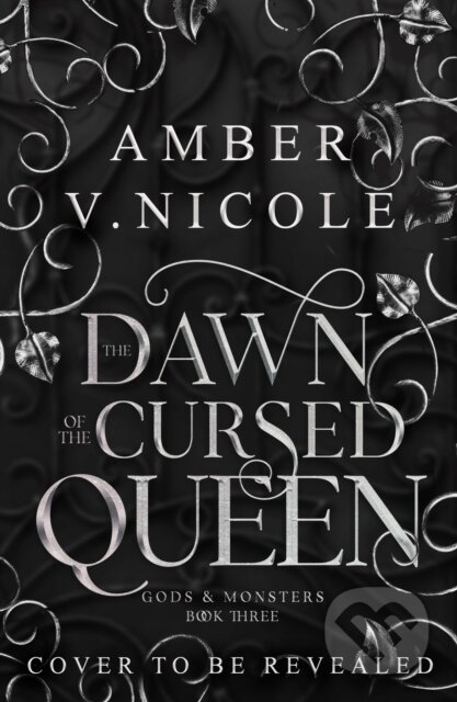 The Dawn of the Cursed Queen - Amber V. Nicole