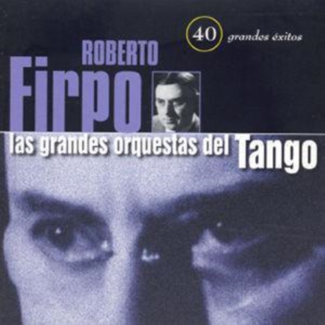 Las Grandes Orquestas Del Tango (Roberto Firpo) (CD / Album)