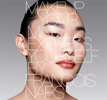 Makeup Your Mind - Express Yourself (Nars Francois)(Pevná vazba)