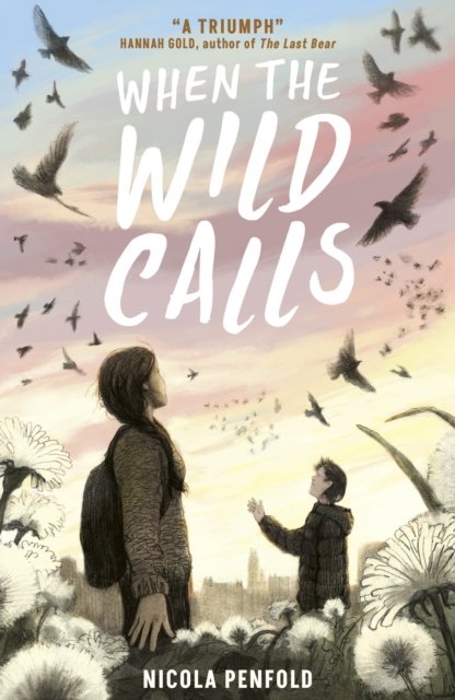 When the Wild Calls (Penfold Nicola)(Paperback / softback)